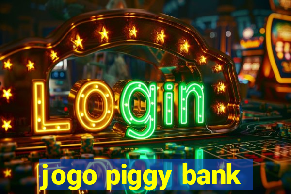 jogo piggy bank